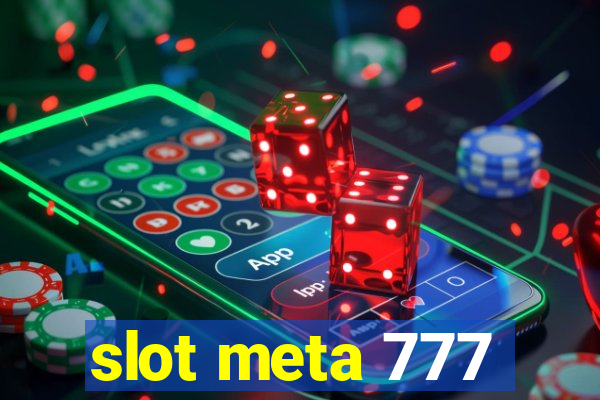 slot meta 777